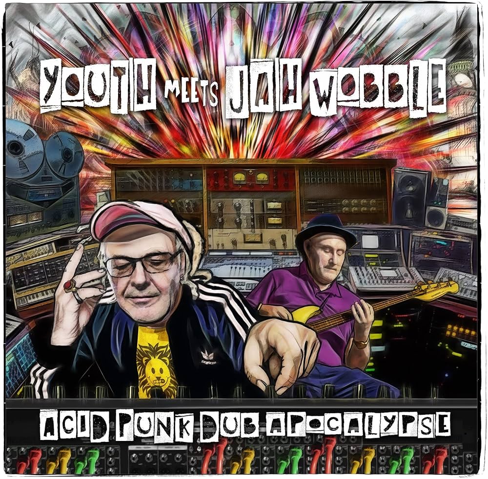 YOUTH MEETS JAH WOBBLE - Acid Punk Dub Apocalypse - Amazon.com Music