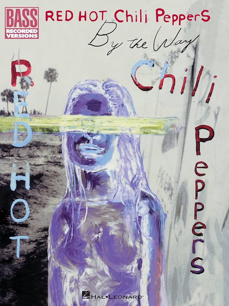 Red Hot Chili Peppers - By the Way - Kindle edition by Red Hot