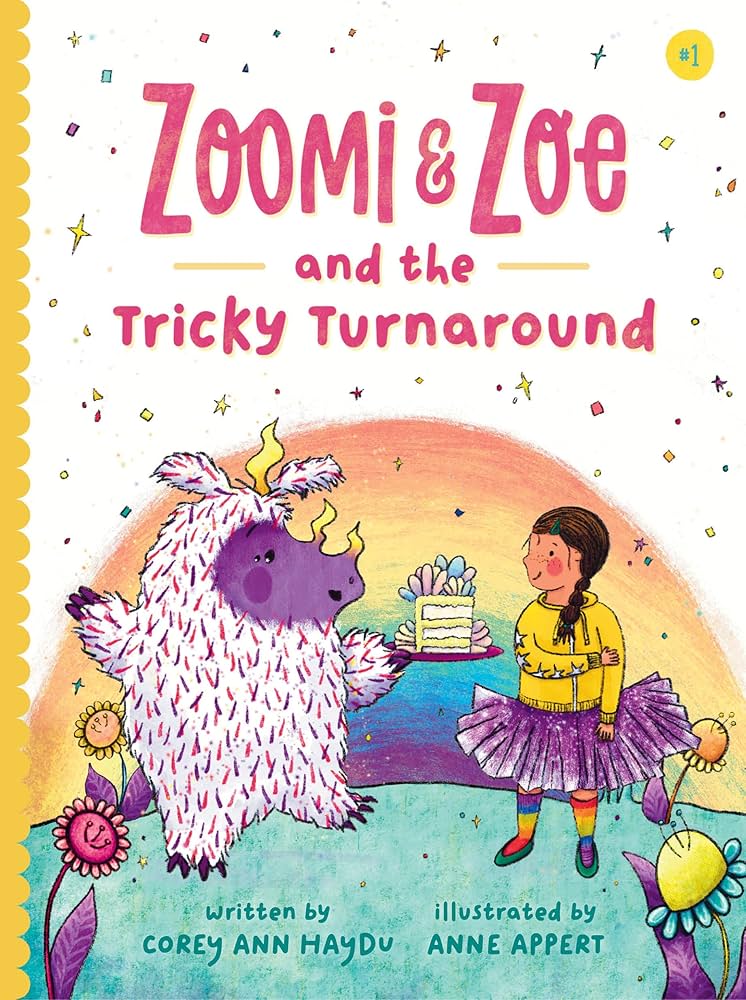 Zoomi and Zoe and the Tricky Turnaround: Haydu, Corey Ann, Appert