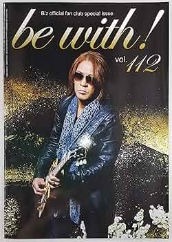 Amazon.co.jp: B'z (稲葉浩志/松本孝弘) ファンクラブ 会報 be with