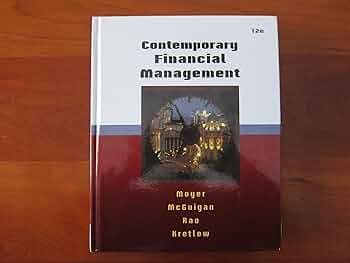 Contemporary Financial Management: Moyer, R. Charles, McGuigan
