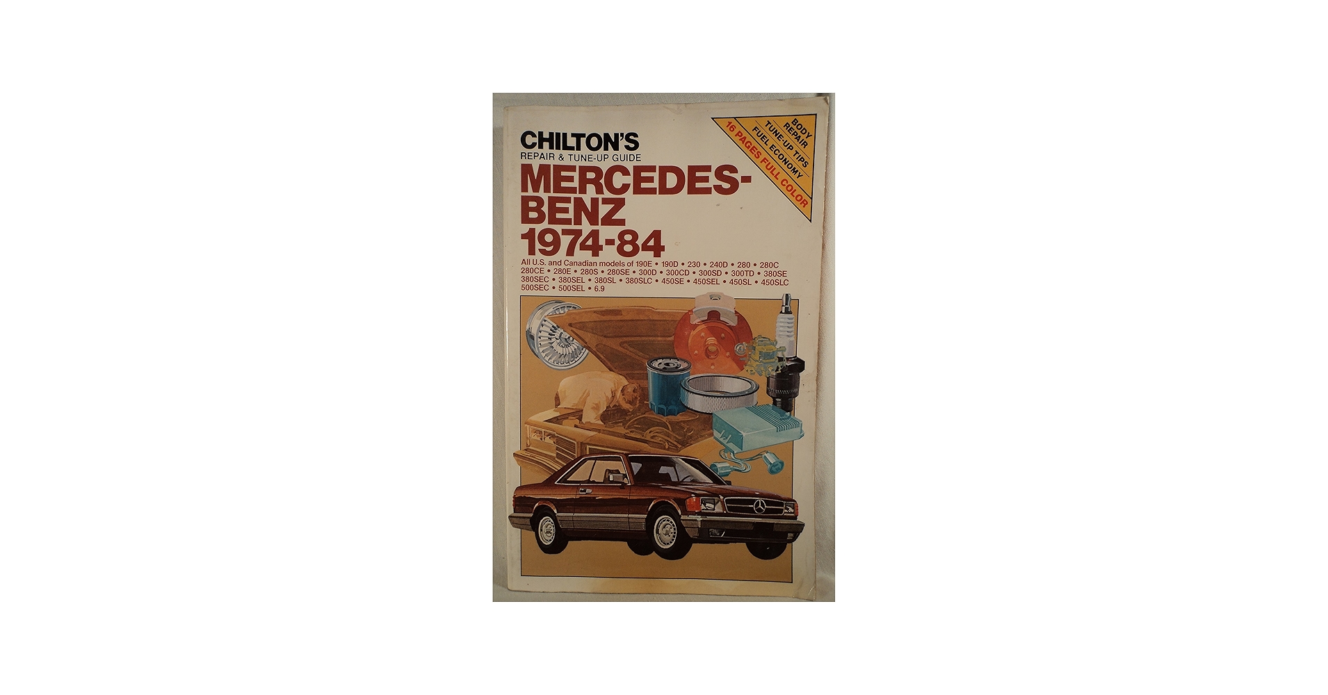 Chilton's Repair and Tune-Up Guide Mercedes-Benz 1974-84: All U.S.