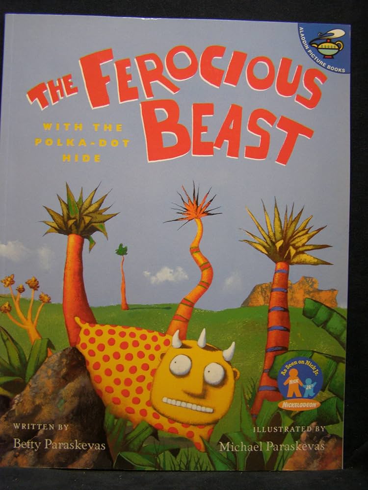 The Ferocious Beast with the Polka-dot Hide (Maggie and the