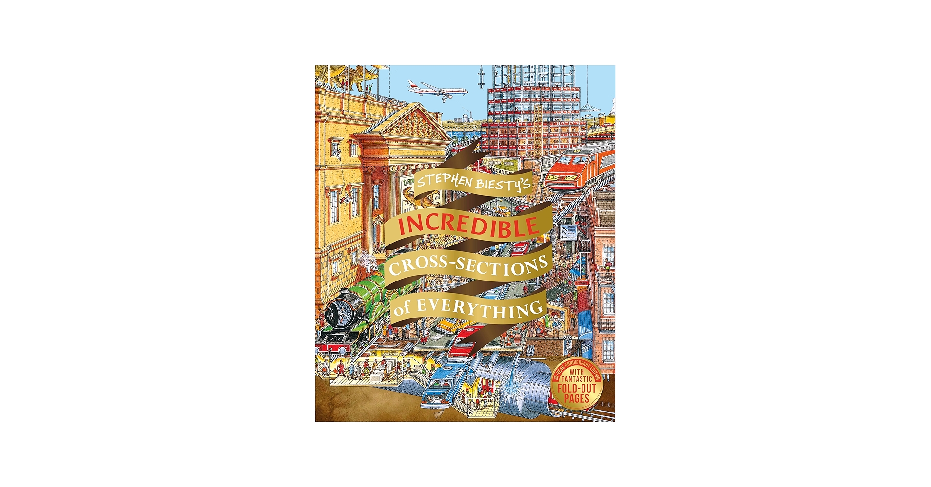 Stephen Biesty's Incredible Cross Sections of Everything (DK