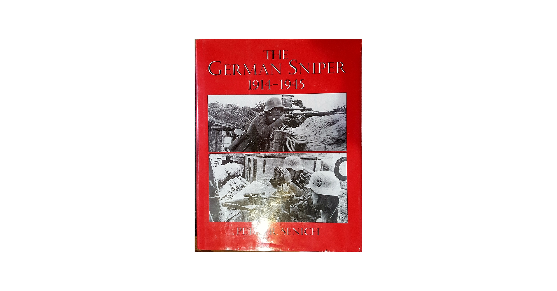 Amazon.com: German Sniper: 1914-1945: 9780873642231: Senich, Peter