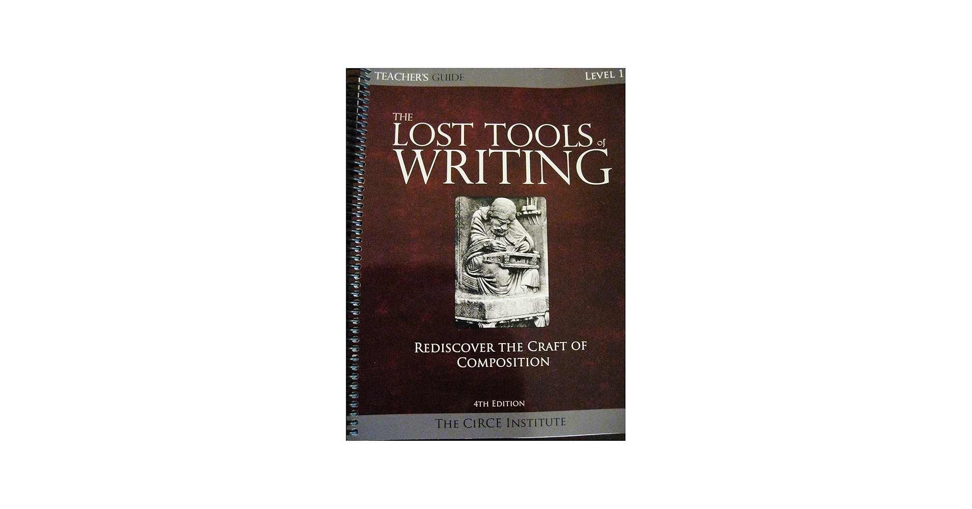 The Lost Tools of Writing Teacher Guide: Andrew Kern: Amazon.com
