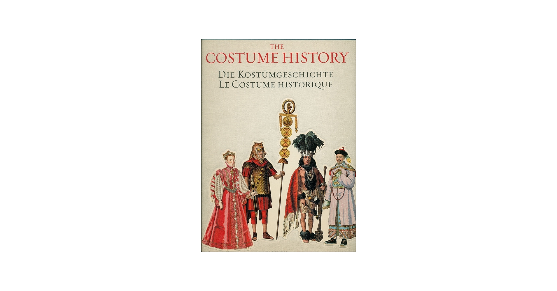 The Costume History: From Ancient Times to the 19th Century: T