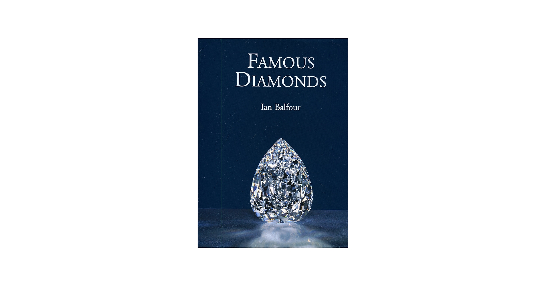 Famous Diamonds: Balfour Professor of English, Ian: 9781851494798