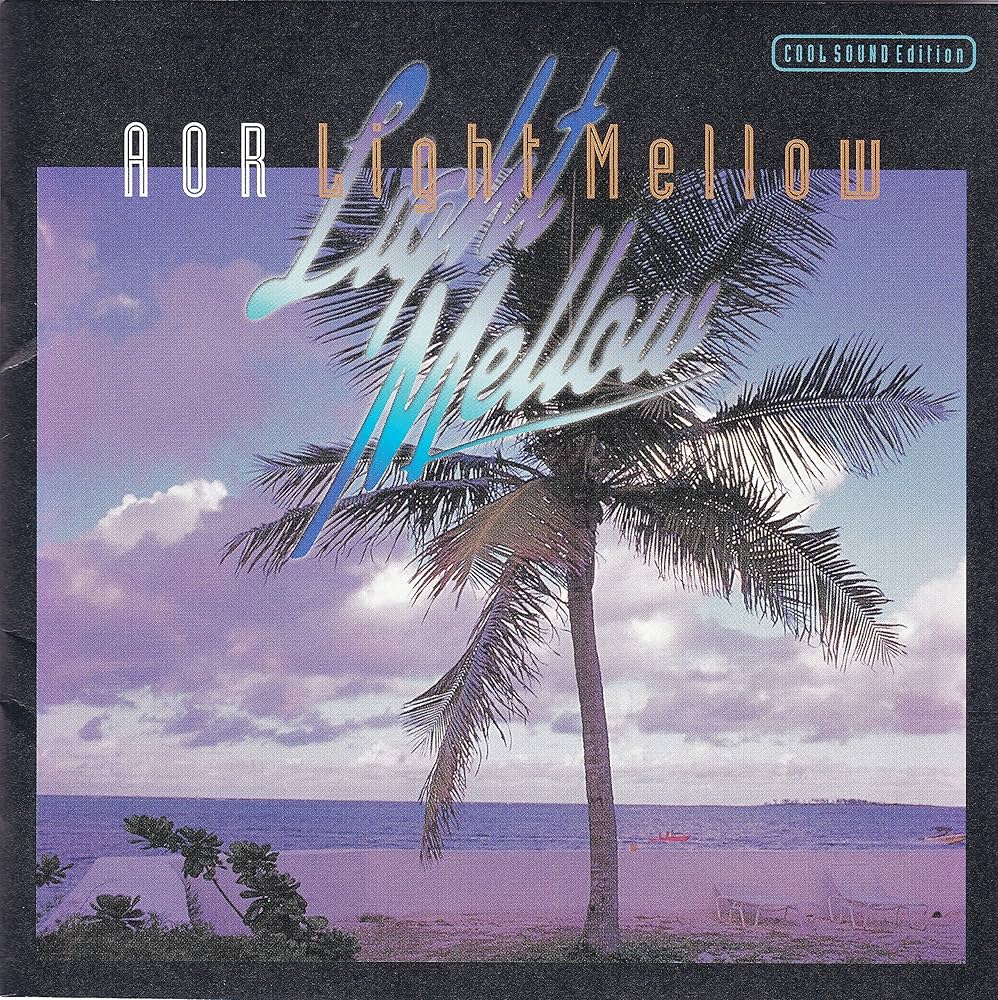 Amazon.co.jp: AOR・ライト・メロウ~クール・サウンド・エディション