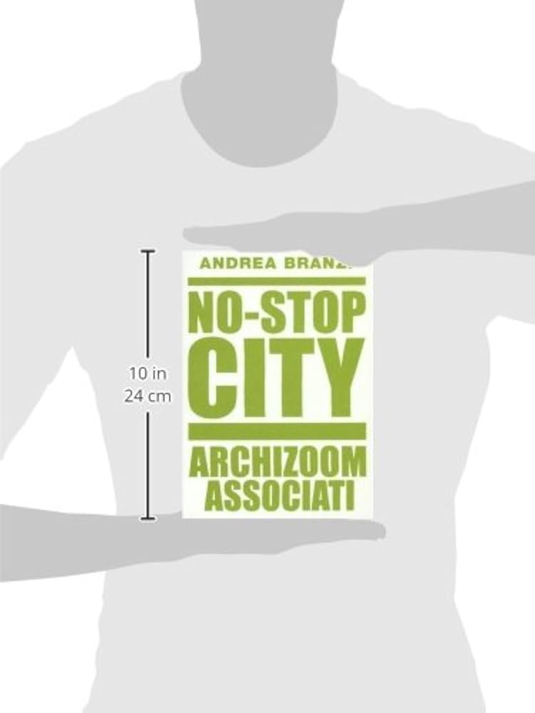 No-Stop City: Archizoom Associati: Andrea Branzi: 9782910385392