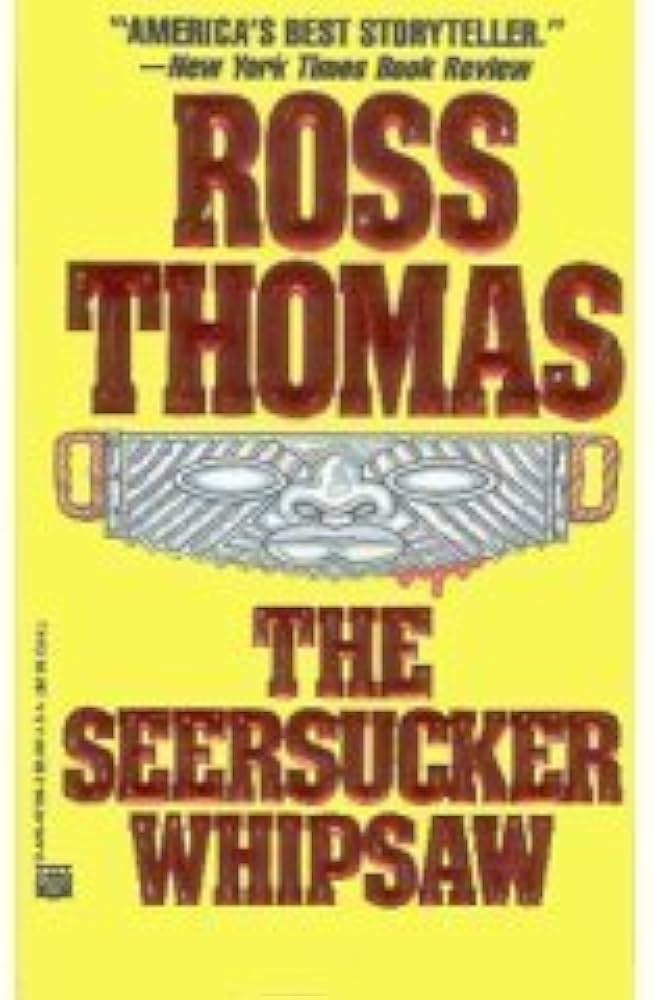 Amazon | The Seersucker Whipsaw | Thomas, Ross | Mystery