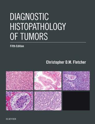 Diagnostic Histopathology of Tumors: Expert Consult - Online and