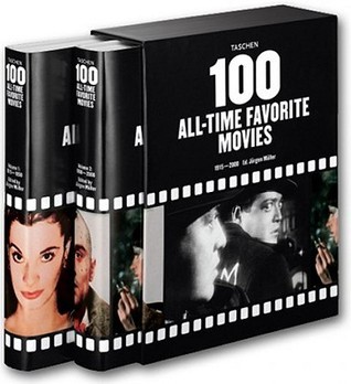 100 All-Time Favorite Movies 1915-2000 by Jürgen Müller | Goodreads