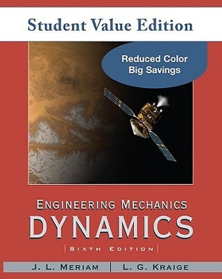 Engineering Mechanics, Volume 2: Dynamics [with Web Access] by