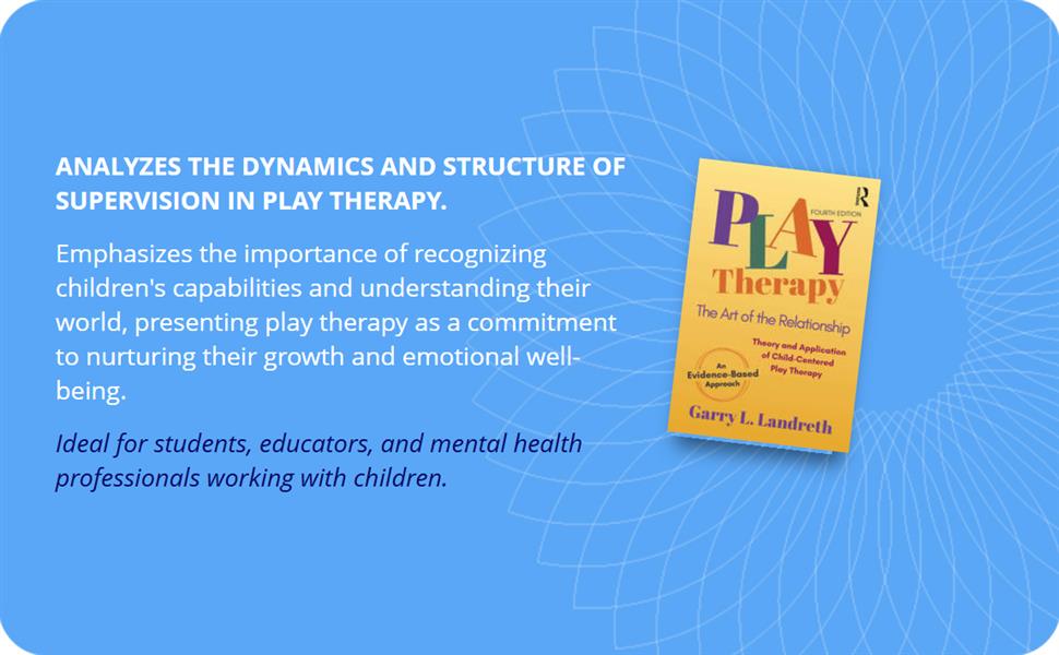 Play Therapy: The Art of the Relationship: Amazon.co.uk: Landreth