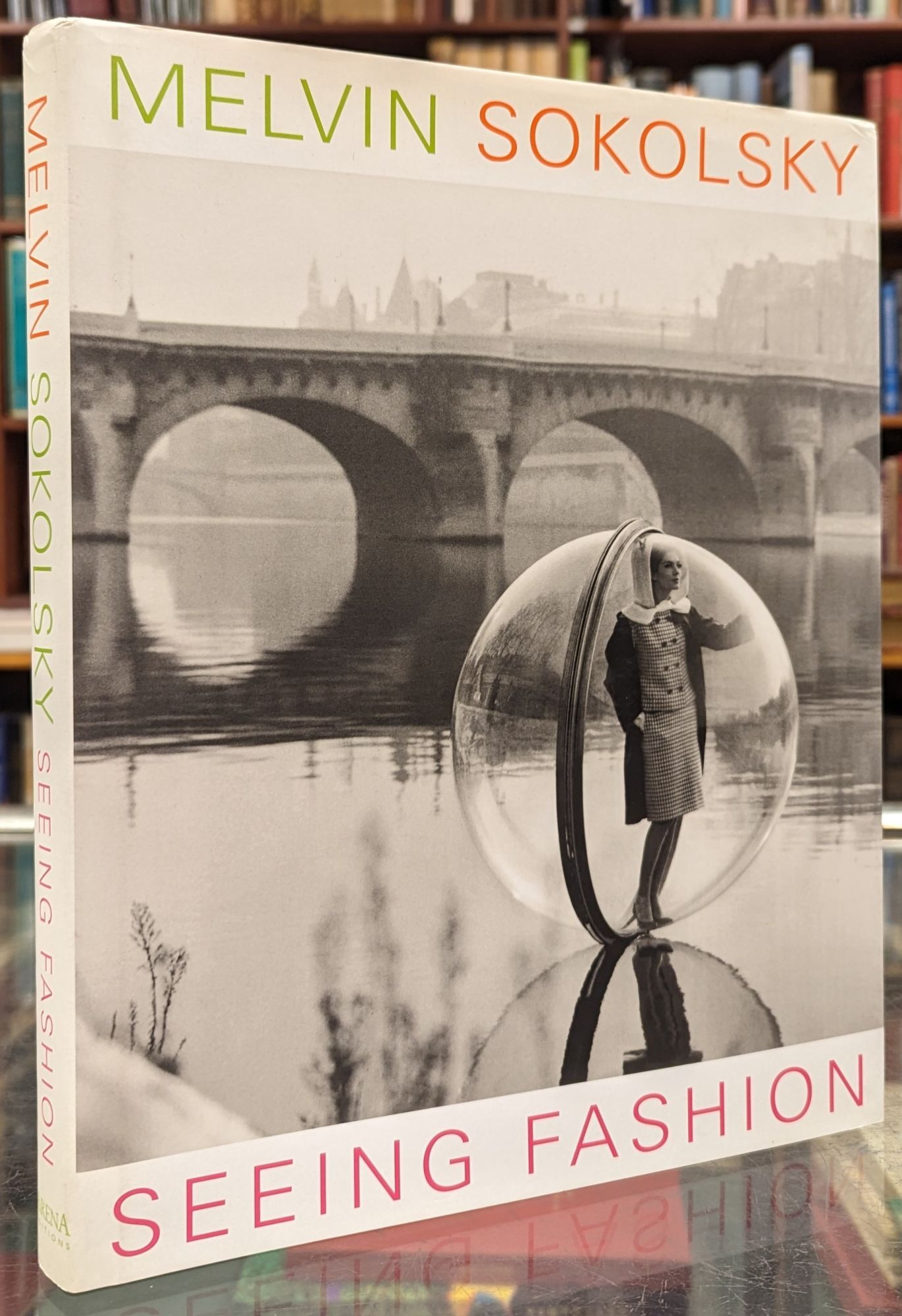 Seeing Fashion | Melvin Sokolsky