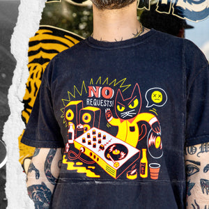 No Requests T-Shirt – Mover & Shaker Co