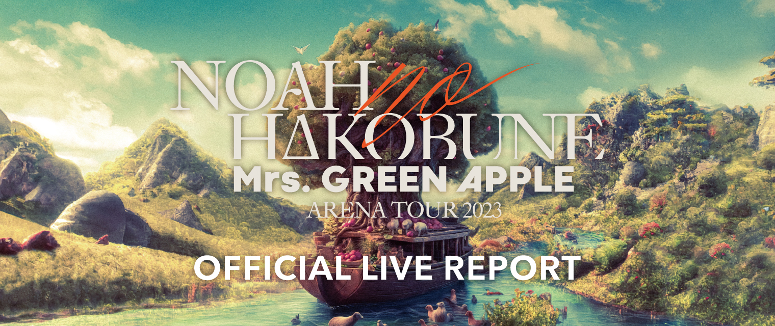 Mrs. GREEN APPLE / ARENA TOUR 2023