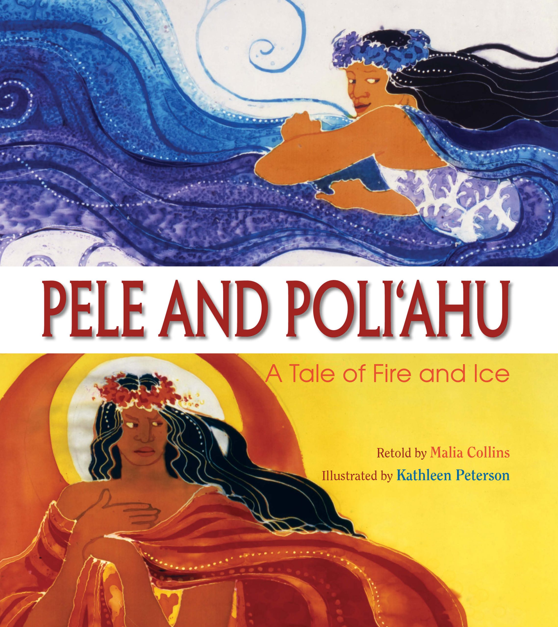 Pele and Poliahu – Mutual Publishing