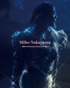 中山美穂 2024 年19都市21公演「Miho Nakayama Concert Tour 2024 Deux
