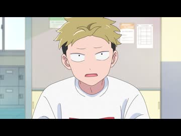 正反対な君と僕 第6話「文化祭！」 - ニコニコ動画