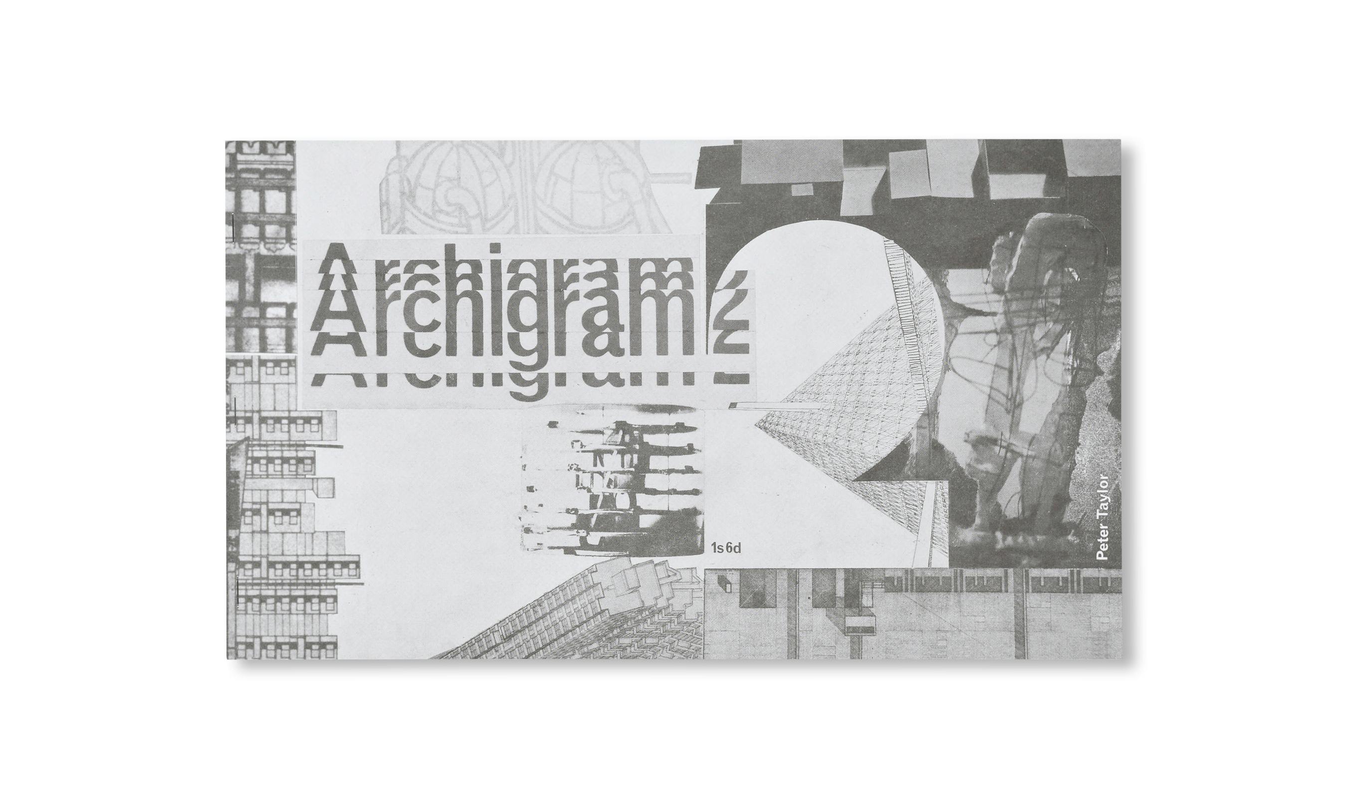 ARCHIGRAM: THE MAGAZINE by Archigram：アーキグラム | OIL - 現代