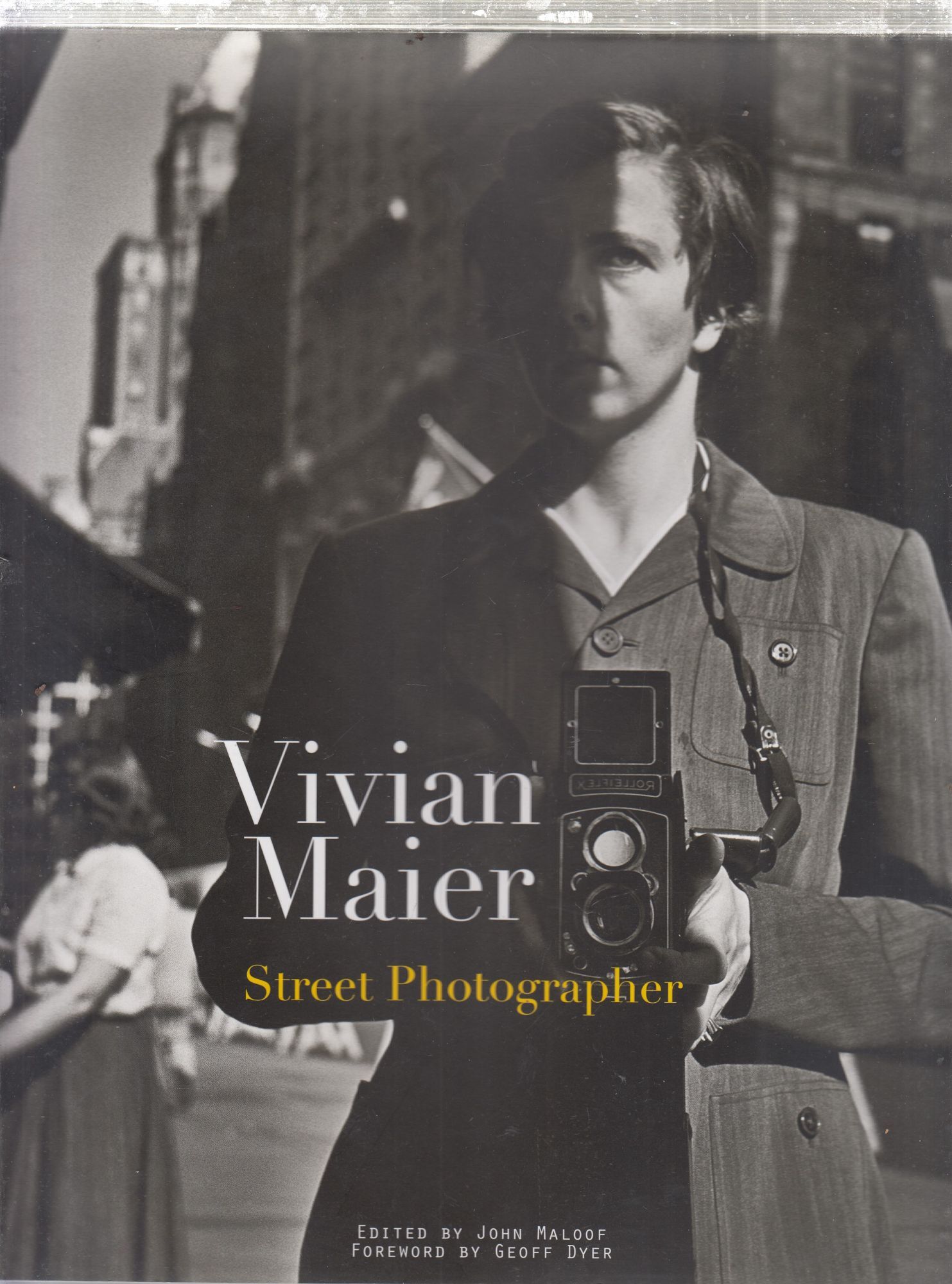 Vivian Maier: Street Photographer | John Maloof