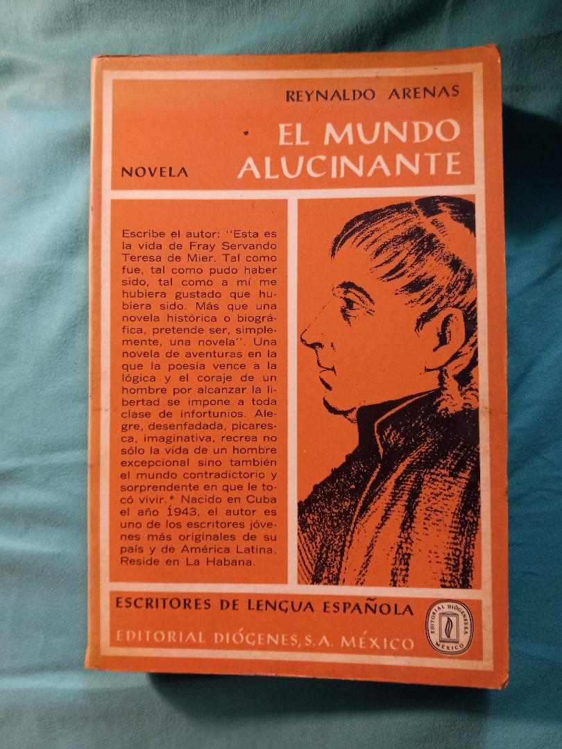 El mundo alucinante” de Reinaldo Arenas | Palabra Abierta