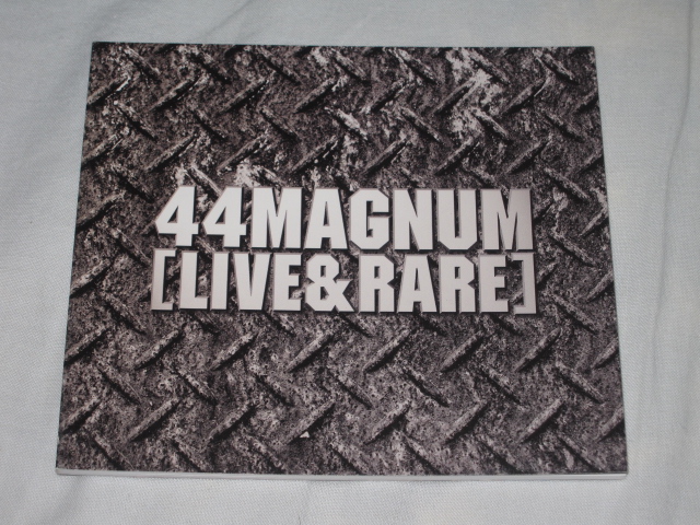 44 MAGNUM / LIVE & RARE : 無駄遣いな日々