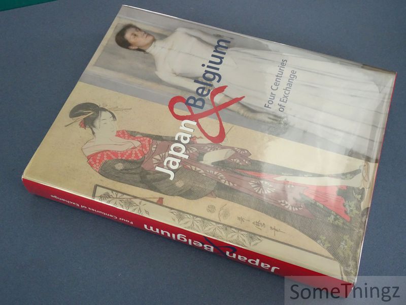 Japan & Belgium. Four centuries of exchange. by Vande Walle, W. F.