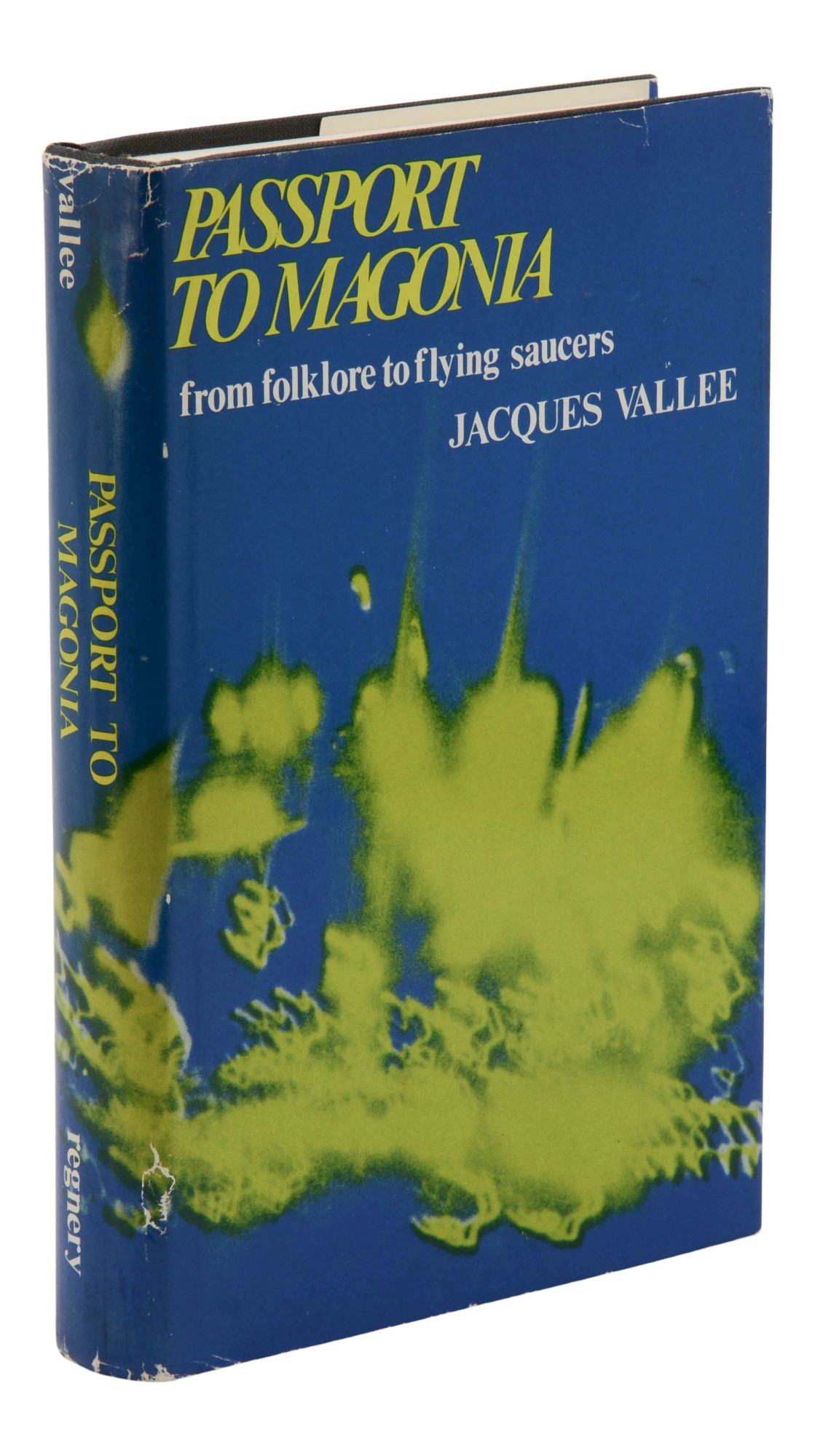 Passport to Magonia: From Folklore to Flying Saucers by Vallee