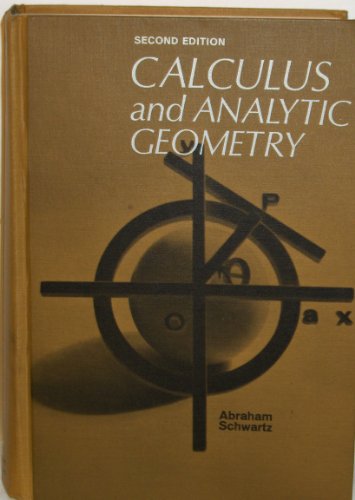 Calculus and Analytic Geometry - Abraham Schwartz: 9780030608759
