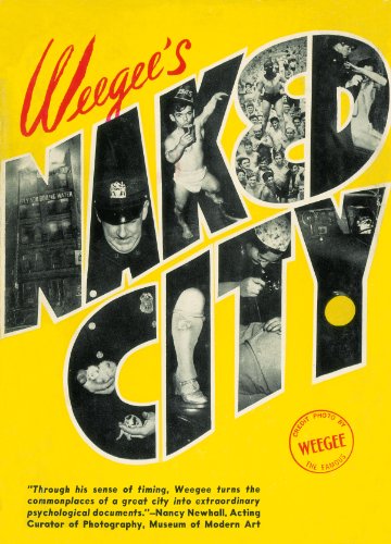 Weegee Naked City ハードカバー・英語版 Weegee: Naked City