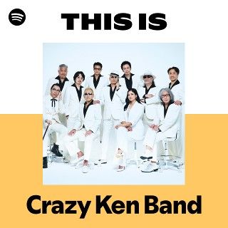 Crazy Ken Band | Spotify