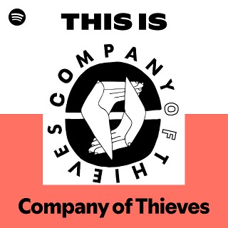 Company of Thieves | Spotify