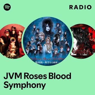 JVM Roses Blood Symphony | Spotify