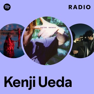 Kenji Ueda | Spotify