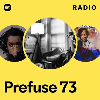 Prefuse 73 | Spotify