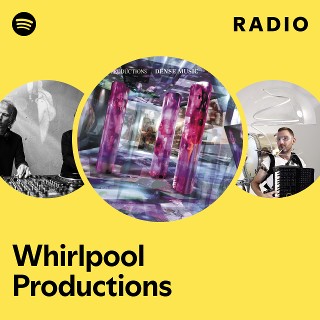 Whirlpool Productions | Spotify