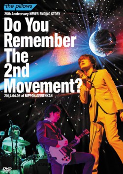 the pillows 25th Anniversary NEVER ENDING STORY “Do You Remember