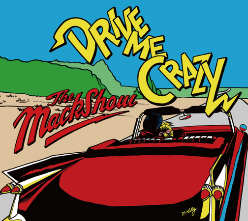 ザ・マックショウ、ドライヴ・ミュージックの決定盤、頭だしの出来ない