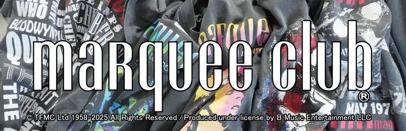 英国の伝説的ライブハウス「marquee club®/マーキー・クラブ®」が輩出