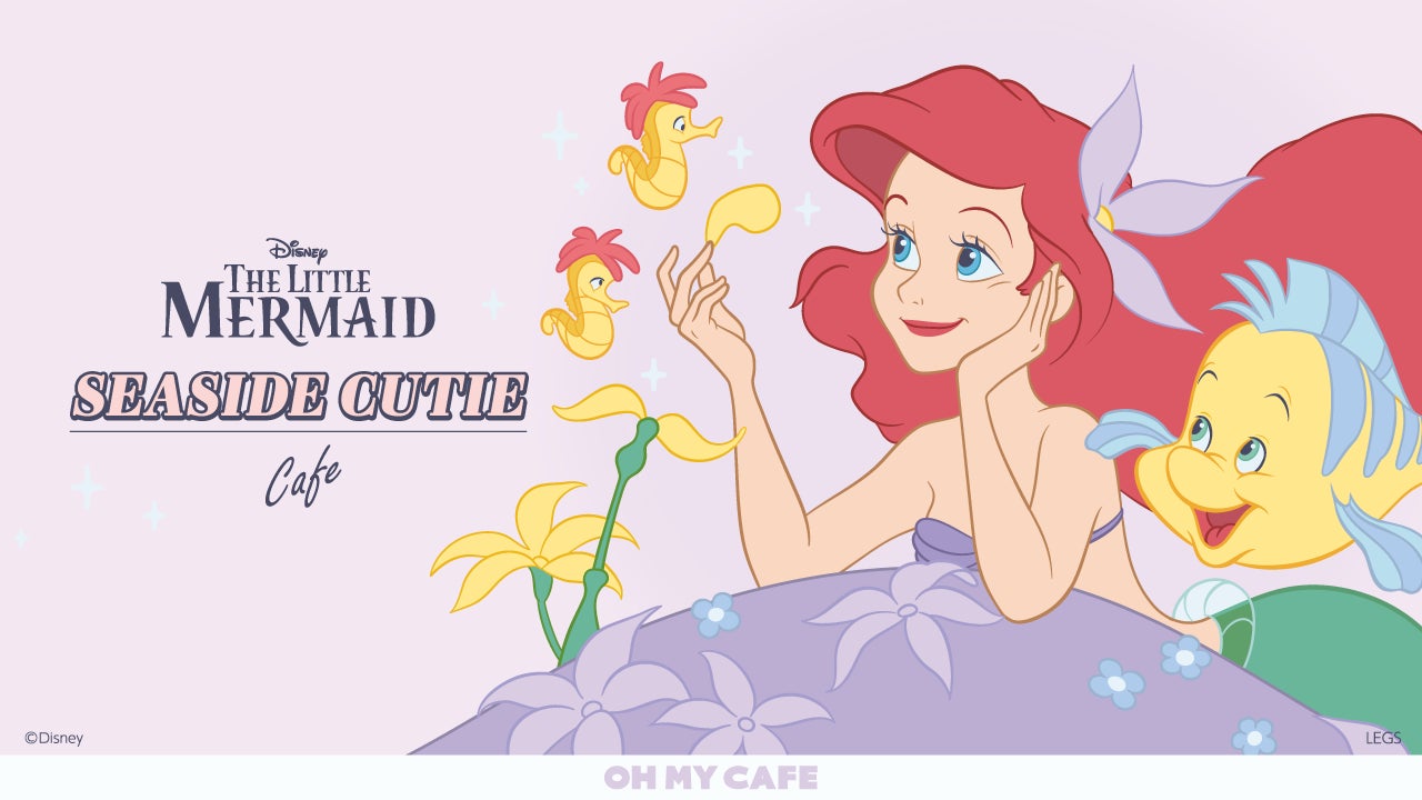 リトル・マーメイド」Seaside Cutie OH MY CAFE期間限定オープン