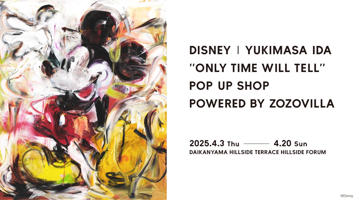 DISNEY｜YUKIMASA IDA ''ONLY TIME WILL TELL'' POP UP SHOP POWERED