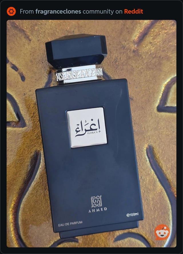 Ighra'a by Ahmed Al Maghribi : r/fragranceclones