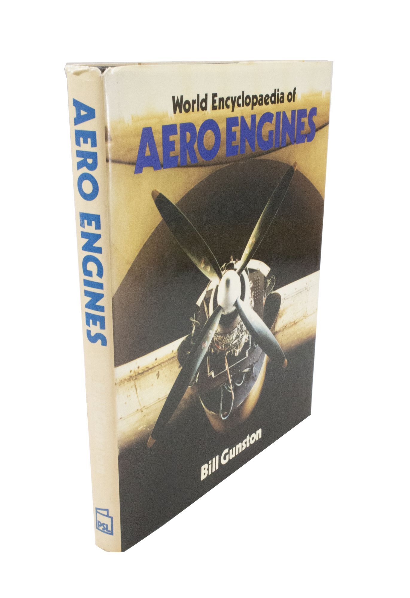 World Encyclopaedia of Aero Engines | Bill GUNSTON