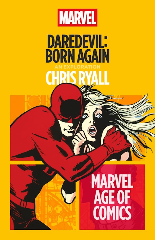 Daredevil: Born Again: : Marvel Age of Comics Chris Ryall