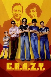 C.R.A.Z.Y. | Rotten Tomatoes