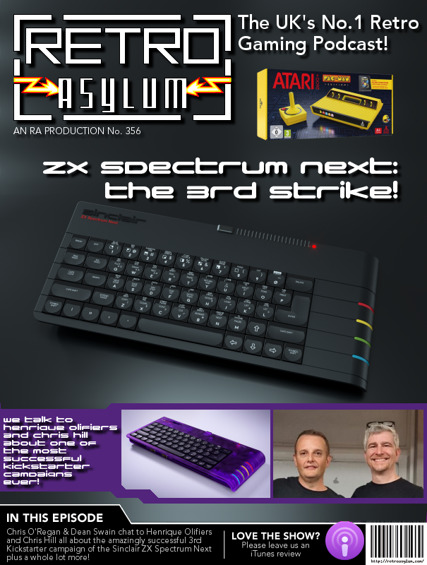 Episode 356: ZX Spectrum Next – The 3rd Strike! – Retro Asylum