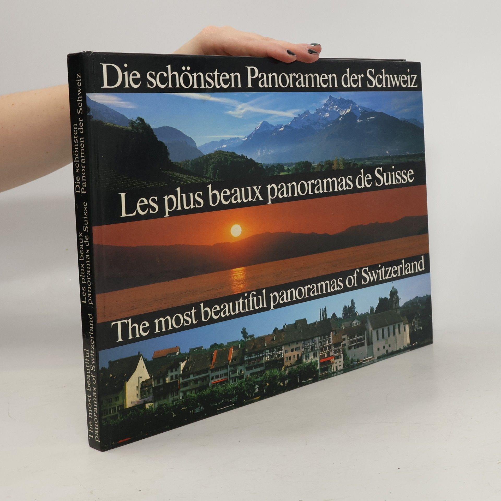 Die schönsten Panoramen der Schweiz. Les plus beaux panoramas de